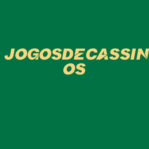 Logo da JOGOSDECASSINOS